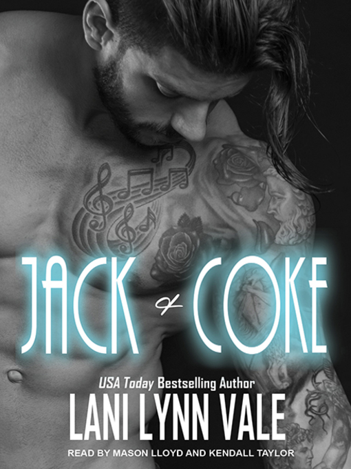 Title details for Jack & Coke by Lani Lynn Vale - Available